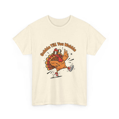 Gobble Till You Wobble Holiday Unisex Heavy Cotton Tee