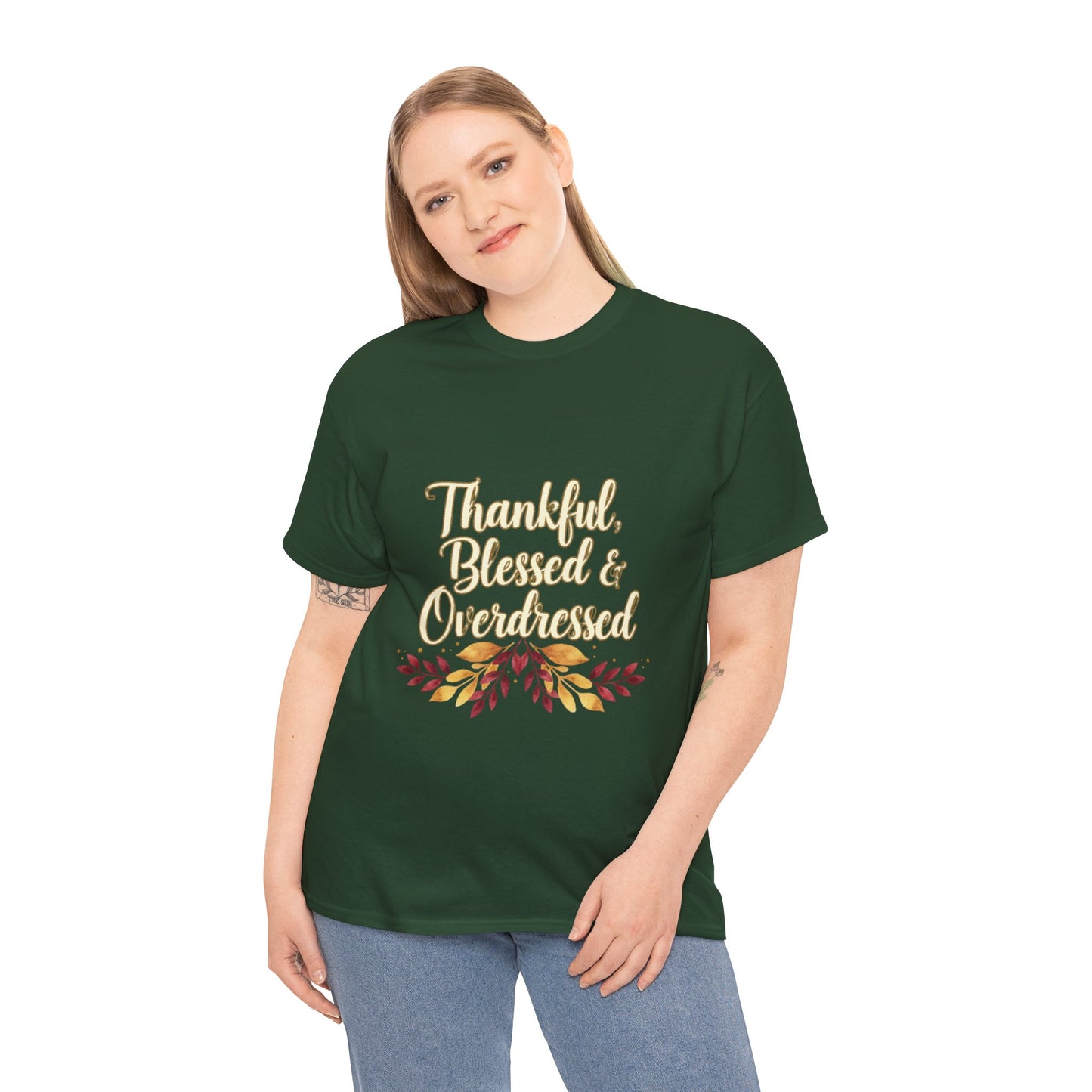 Thankful, Blessed & Overdressed Tee