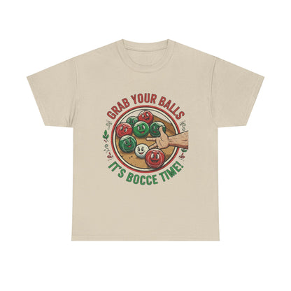 Bocce Ball Humor Tee - Grab Your Balls, It's Bocce Time!