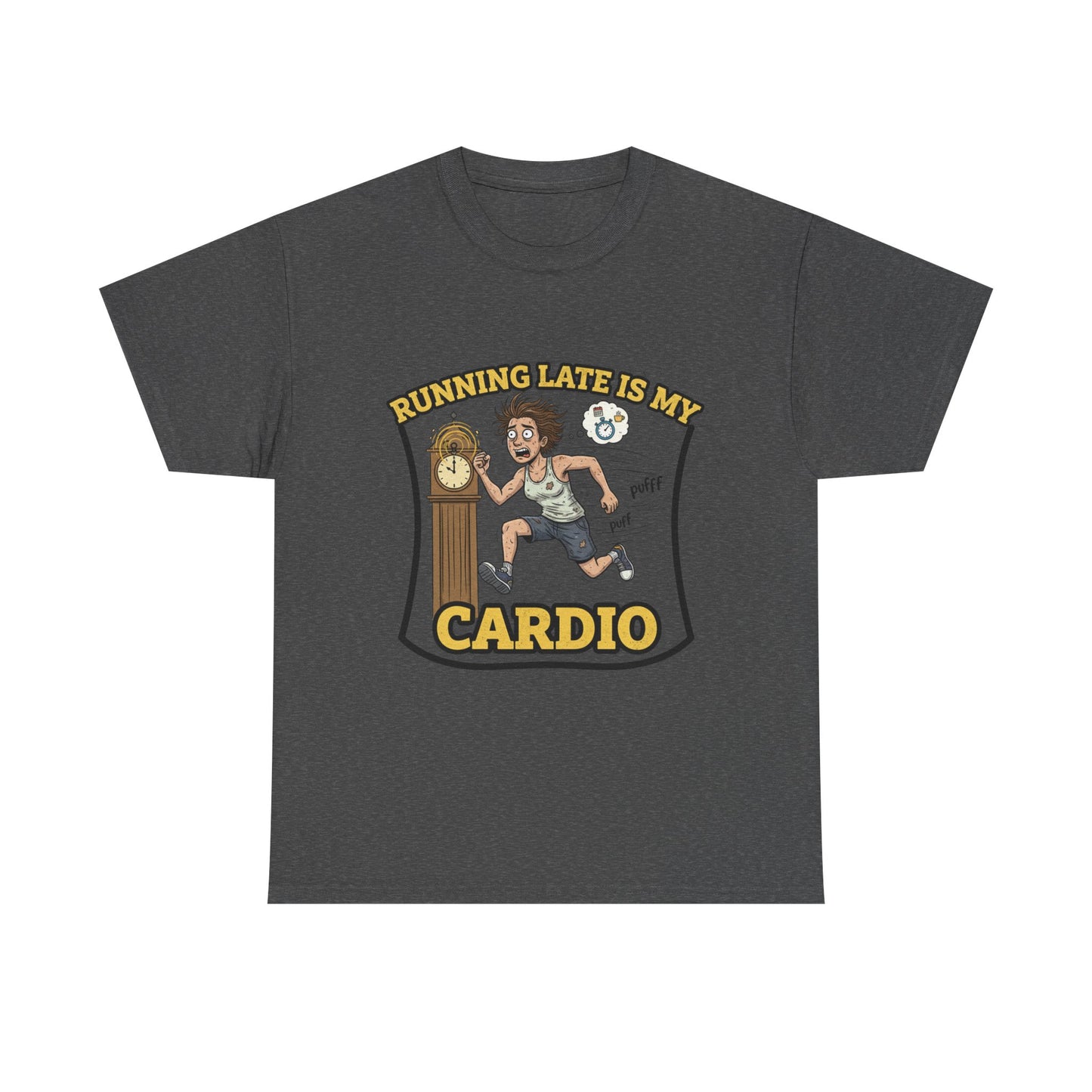 Running Late Is My Cardio Tee, Funny Unisex Heavy Cotton Tee for Gym Lovers, Gift for Fitness Enthusiasts, Casual Wear, Motivational Shirt