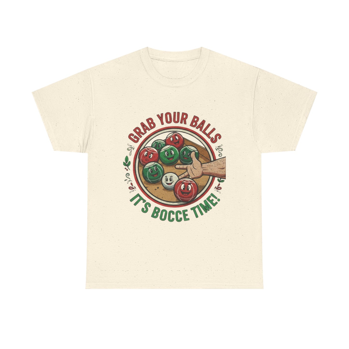 Bocce Ball Humor Tee - Grab Your Balls, It's Bocce Time!