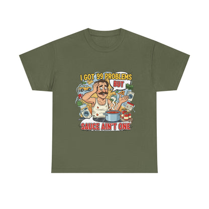 99 Problems Unisex Heavy Cotton Tee - Funny Cooking Tee