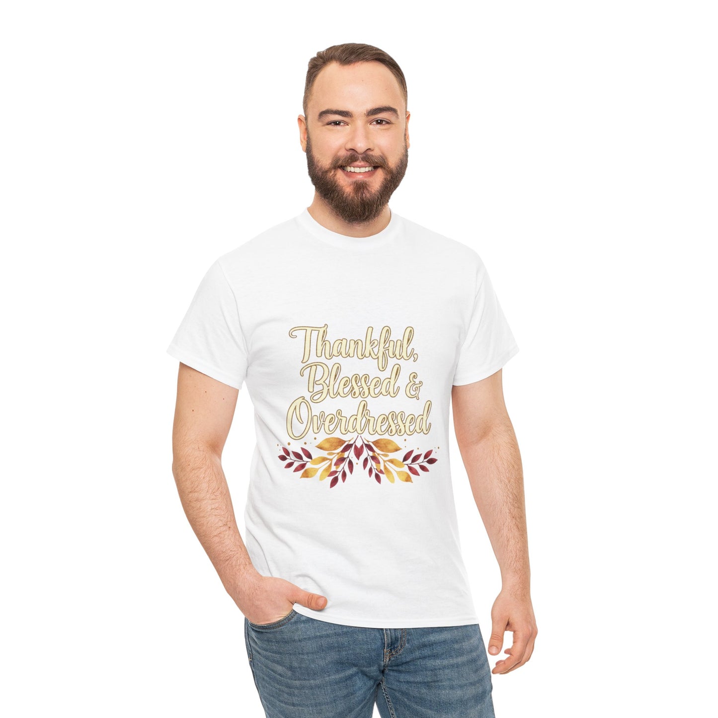 Thankful, Blessed & Overdressed Tee