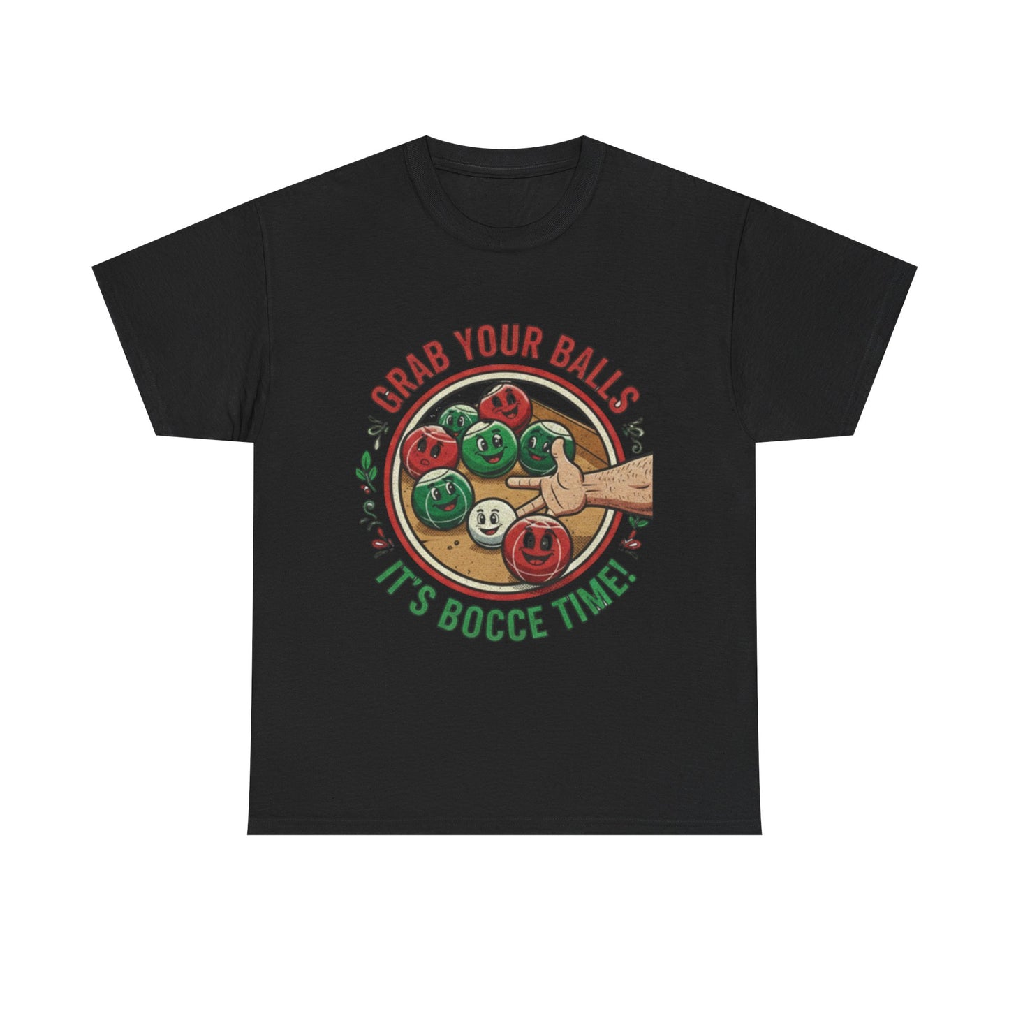 Bocce Ball Humor Tee - Grab Your Balls, It's Bocce Time!