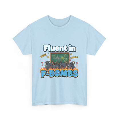 Fluent in F-Bombs Tee, Funny Gift for Friends, Unisex Casual Shirt, Humor Graphic Tee, Perfect for Everyday Wear