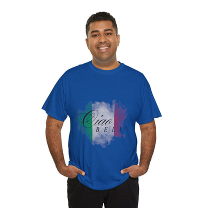 Ciao Bella T-Shirt - Italian Inspiration Unisex Heavy Cotton Tee